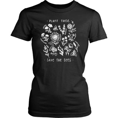 "Plant These, Save The Bees" - Tee